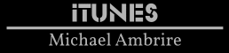 iTunes (Michael Ambrire)