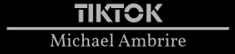TikTok (Michael Ambrire)